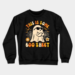 Funny Halloween Boo Ghost Costume This is Some Boo Sheet meme Crewneck Sweatshirt